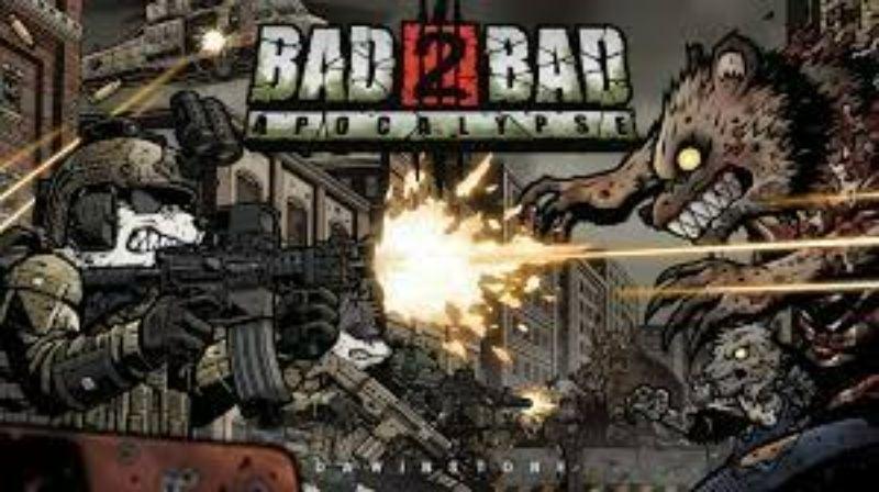 Bad 2 Bad: Apocalypse APK