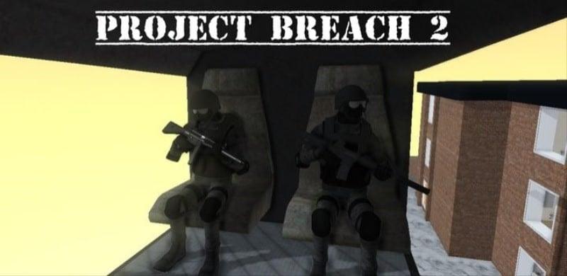 Project Breach 2 CO-OP CQB FPS APK